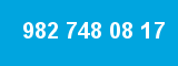 982 748 08 17